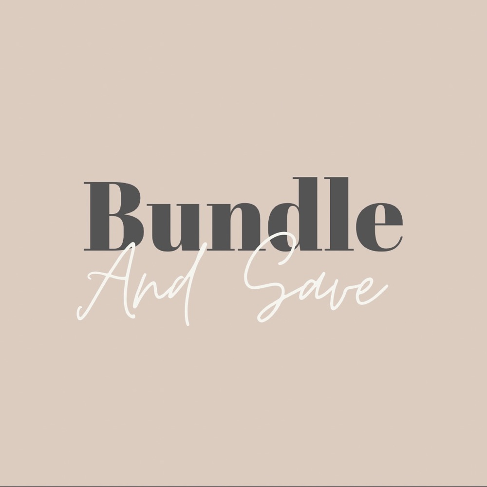 Bundle and Save!